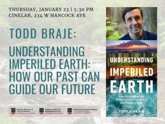 Flyer for the event. Images and text are set atop a backdrop of the Chattahoochee National Forest. on the right, an image of Dr. Braje and his book. from the top down are the date, time, and place of the lecture; the title of the event; and the logos for the endorsing departments and units.